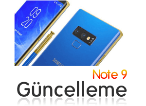 Galaxy Note 9 Yeni Güncelleme Yayınlandı